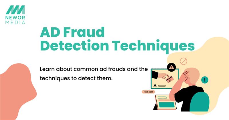 Ad Fraud Detection Techniques