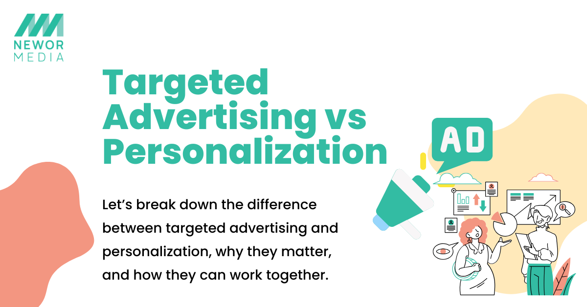 Targeted vs Personalized Advertising