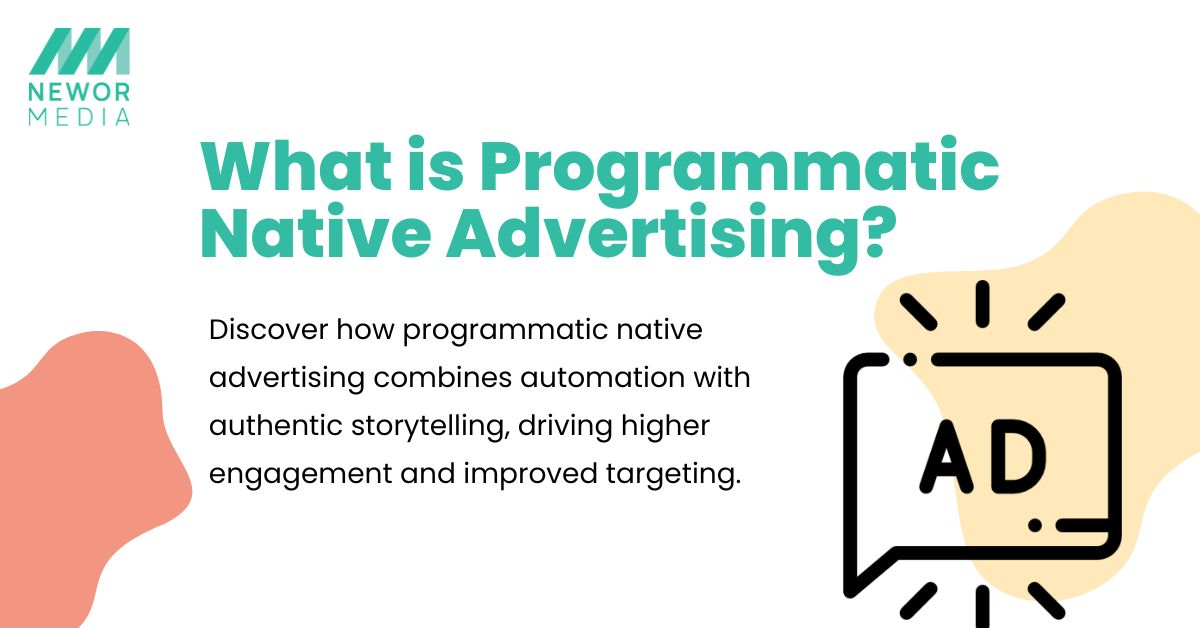 What is Programmatic Native Advertising